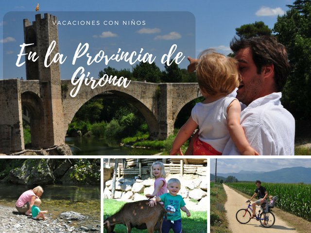 Vacaciones con niños en la Provincia de Girona